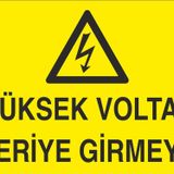 Technopa Yüksek Voltaj İçeriye Girmeyin Uyarı Levhası