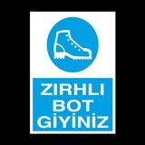 Technopa Zırhlı Botunu Giy Uyarı Levhası