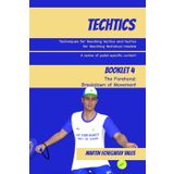 Techtics - Booklet 4: The Forehand (Breakdown of Movement) (Techtics - A series of booklets to learn about padel, Band 4)