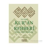 Tecvidli Kur’an Rehberi ve Temel Dini Bilgiler - Halil İbrahim Kılıçaslan