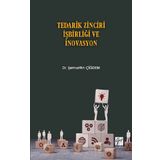 Tedarik Zinciri İşbirliği ve İnovasyon - Şemsettin Çiğdem