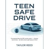 Teen Safe Drive: The Essential Bouncie GPS Tracker Guide—Monitor Teen Drivers, Set Safe Zones & Gain Peace of Mind (Bouncie GPS Tracker Master Guide, Band 1)