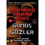 Teen Yayıncılık Freddy'nin Pizza Dükkanı'nda Beş Gece - Gümüş Gözler - 1. Kitap Scott Cawthon Çocuk Öykü Kitabı
