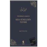 Tefhimu'l-kur'an: Kısa Surelerin Tefsiri / Mevdudi