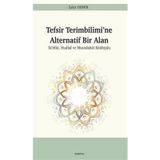 Tefsir Terimbilimi'ne Alternatif Bir Alan - Zakir Demir