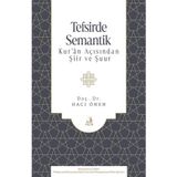 Tefsirde Semantik - Kuran Açısından Şiir ve Şuur