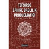 Tefsirde Zahire Bağlılık Problematiği (Hakim El Çüşemi Örneği) - Süleyman Narol