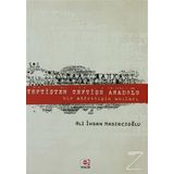 Teftişten Teftişe Anadolu - Ali İhsan Hasırcıoğlu