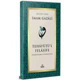 Tehafütü'l Felasife Filozofların Tutarsızlığı