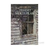 Tehdit Mektupları - Aslı Biçen