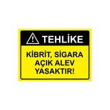 Tehlike Kibrit, Sigara Açık Alev Yasaktır! İsg Uyarı Levhası Pvc A3 30X42 Cm