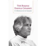 Tek Başına Durma Cesareti - U. G. Krishnamurti