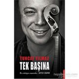 Tek Başına - Tuncay Yılmaz