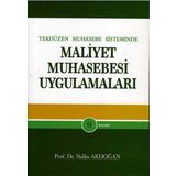 Tek Düzen Muhasebe Sisteminde Maliyet Muhasebesi Uygulamaları - Nalan Akdoğan