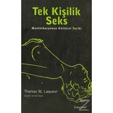 Tek Kişilik Seks - Mastürbasyonun Kültürel Tarihi