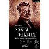 Tek Kitapta Nazım Hikmet - Öner Yağcı