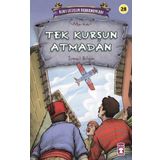 Tek Kurşun Atmadan - Kurtuluşun Kahramanları