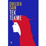 Tek Tekme - Chelsea Cain