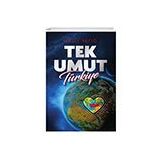 Tek Umut Türkiye Akıl Fikir Yayınları