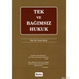 TEK VE BAĞIMSIZ HUKUK - VECDI ARAL