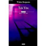 TEK YÖN - WALTER BENJAMIN