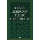 Tekasür Suresinin Tefsiri Tercümeleri - Faruk Gürbüz