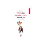 Tekerlekli Sandalyedeki Palyaço - Nebi Erdal