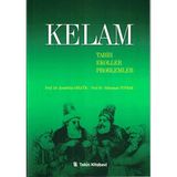 Tekin Kitabevi Kelam: Tarih - Ekoller - Problemler, Şerafettin Gölcük - Süleyman Toprak.