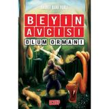TeknoKapsül Acayip Kitaplar Beyin Avcısı 4 - Ölüm Ormanı -Ciltli