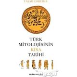 TeknoKapsül Alfa Yayınları Türk Mitolojisinin Kısa Tarihi