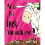 TeknoKapsül Ama Bu İnek Yumurtluyor! - Organik Kitaplar LK-9786051884394-K0707