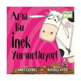 TeknoKapsül Ama Bu Inek Yumurtluyor! - Organik Lar