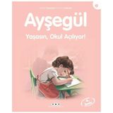 TeknoKapsül Ayşegül Serisi 02 - Yaşasın Okul Açılıyor