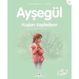 TeknoKapsül Ayşegül Serisi 42 - Kuşları Keşfediyor