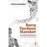 TeknoKapsül Barış Yurduna Hareket: Yüceliş Manifestosu: Yeni ve Başka Bir Dünya Mümkündür - Option-1