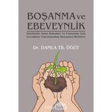 TeknoKapsül Boşanma ve Ebeveynlik: Günümüz Anne Babaları ve Uzmanlar Için Çocukları Yıpratmadan Boşanma Rehberi