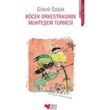 TeknoKapsül Can Çocuk Yayınları Böcek Orkestrasının Muhteşem Turnesi