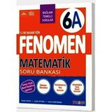 TeknoKapsül Fenomen Okul Yayınları 6. Sınıf Matematik A Fenomen Soru Bankası