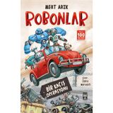 TeknoKapsül Genç Timaş Robonlar - Bir Kaçış Operasyonu / Mert Arık / Genç Timaş / 9786259791128