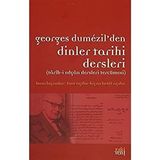 TeknoKapsül Georges Dumezil’den Dinler Tarihi Dersleri: Tarih-I Edyan Dersleri Tercümesi - Option-1