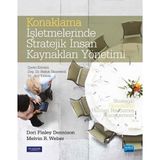 TeknoKapsül Konaklama Işletmelerinde Stratejik Insan Kaynakları Yönetimi