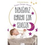 TeknoKapsül Koridor Yayıncılık Bebeğiniz Uykuyu Çok Sevecek - Sinem Gerger Akınal