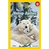 TeknoKapsül Kutup Ayıları: National Geographic Kids - Seviye 1 (Kapak Değişebilir)