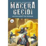 TeknoKapsül Macera Geçidi 10 - Altın Kent'ın Izinde