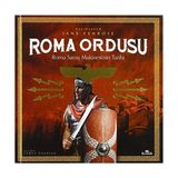 TeknoKapsül Roma Ordusu (Ciltli): Roma Savaş Makinesi'nin Tarihi - Option-1