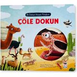 TeknoKapsül Sincap Kitap Ilk Dokun Hisset Kitabım Çöle Dokun | Dokun-Hisset, Duyusal Gelişim ve Dikkat 0-3 Yaş