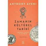 TeknoKapsül Zamanın Kültürel Tarihi: Takvimler , Saatler ve Kültürler