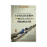 Teknoloji Çağında Cemaatlerin Bağlama Problemi - Sait Çamlıca