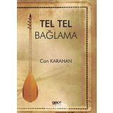 Tel Tel Bağlama (Kapak değişebilir)