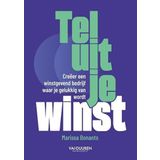 Tel uit je winst: Creeer een winstgevend bedrijf waar je gelukkig van wordt
